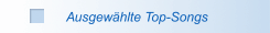 Ausgewählte Top-Songs
